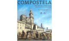 Compostela. Una historia entretenida. Atlas histórico ilustrado de la ciudad de Santiago